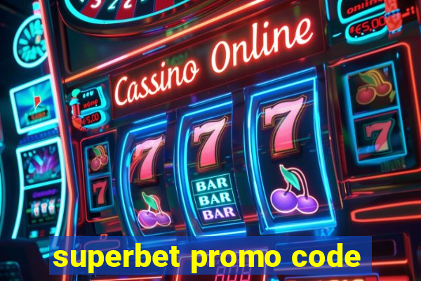 superbet promo code